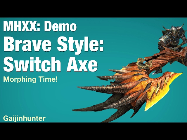 MHXX Demo: Brave Switch Axe