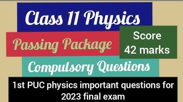 class 11 Physics compulsory  questions for final exam/Physics Passing package/@smt.rekhabhaskar8721