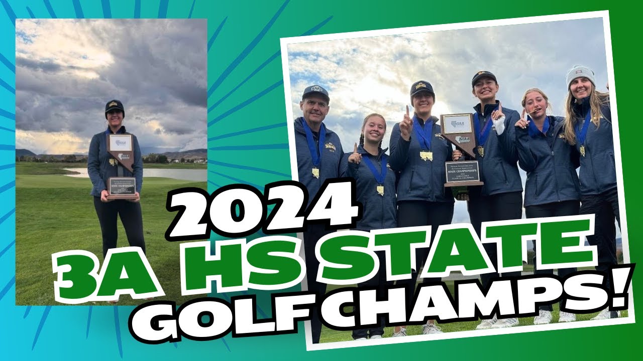 2024 NEVADA STATE 3A GIRLS HiGH SCHOOL GOLF CHAMPIONSHIPS - YouTube