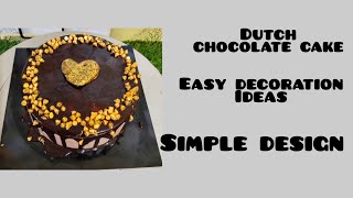 Dutch chocolate cake | easy decoration ideas