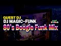 80s boogie funk mixdj magic funkdj time funk musicbgm