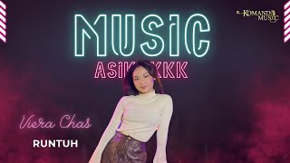 RUNTUH - FEBY PUTRI FT FIERSA BESARI (COVER BY VIERA CHAS)