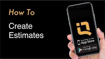 How To Create Estimates On Quote IQ - Part 2