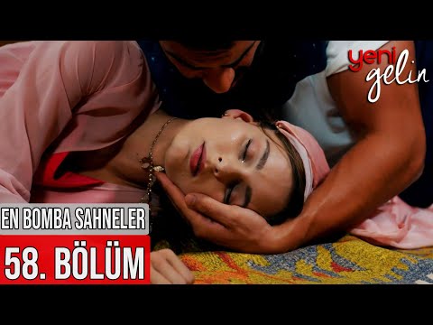 58. Bölüm | En Bomba Sahneler! - Yeni Gelin