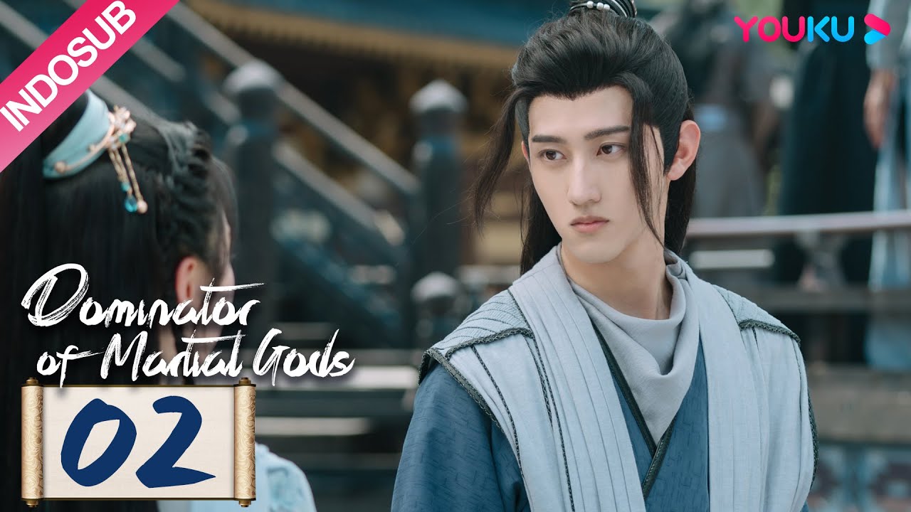 [INDO SUB] Kuasa Dewa Bela Diri (Dominator of Martial Gods) EP02 | Zhan