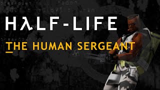 Half-Life's Original Sentry - The Human Sergeant | Monster Files