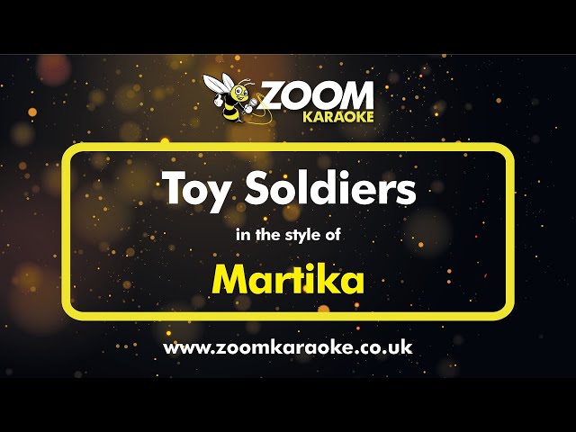 Martika - Toy Soldiers - Karaoke Version from Zoom Karaoke class=