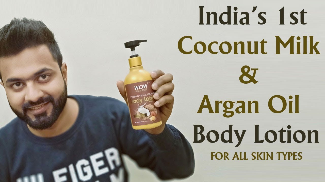 WOW Coconut Milk & Argan Oil Body Lotion Review, Uses | BEST Winter Fairness Body Lotion in Indi