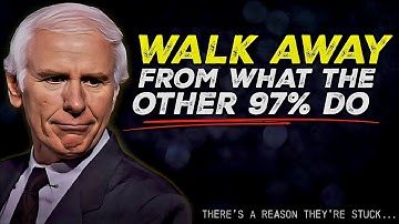 Walk Away From The 97% | The Mindset Shift to Wealth and Success | Jim Rohn Motivation