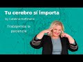 Trabajemos la paciencia / Tu cerebro sí importa