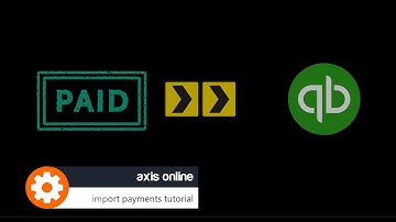 How to upload payments in batch into QuickBooks Online using Axis Online