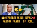 SAD🥹 NDETO HEARTBREAKING CIA PASTOR FRANK WA JCM CHURCH 