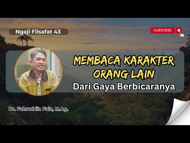 Karakter Terlihat dari Bicaranya  (Seng Waras Ngalah) | Ngaji Filsafat | Dr. Fahruddin Faiz, M.Ag class=