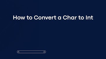 How to Convert a Char to Int