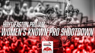 2024 Hoyt/Easton Pro/Am | Women's Known Pro Shootdown by Competition Archery Media 6,146 views 3 months ago 31 minutes