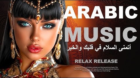 Arabic Music | Relaxing & Epic Middle Eastern Vibes