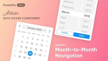 Rapid Prototyping Kit | #4 Date Picker ProtoPie Tutorial - Month-to-Month Navigation