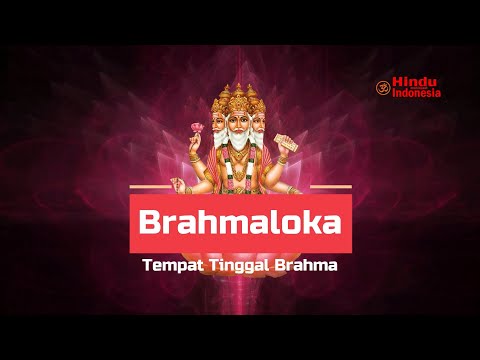 Video: Apakah Brahma Sang Pencipta?