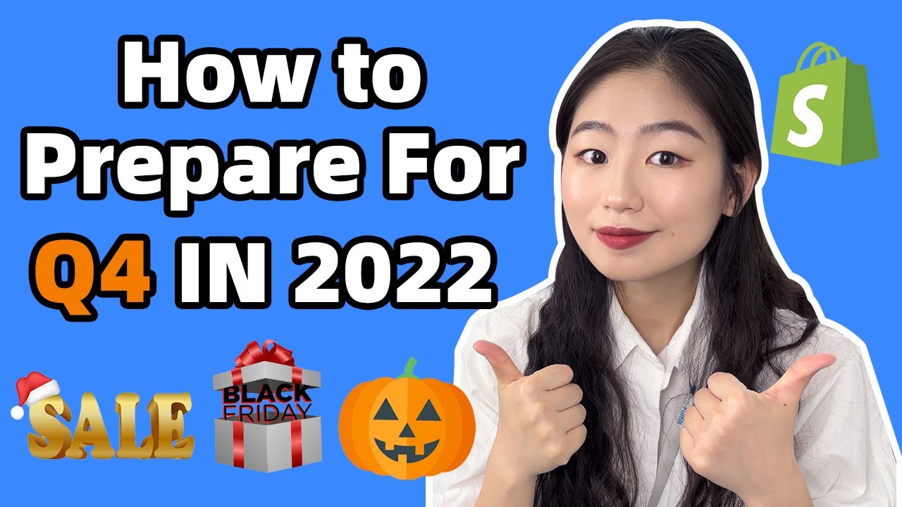 How to Prepare Ecommerce Business For Q4 in 2022？| Shopify Dropshipping ...