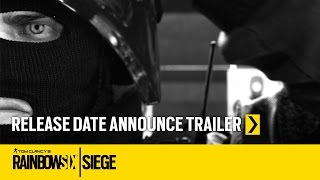 Tom Clancy's Rainbow Six Siege Official – Release Date Announcement Trailer [US]