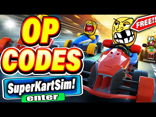 Super Kart Simulator Codes - 1.0.3 Freebies! - Droid Gamers