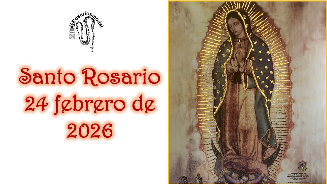 Santo Rosario de hoy martes 24 febrero, Misterios Dolorosos completo