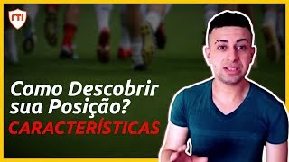 Qual sua posição no futebol?