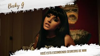 Becky G - Secrets (Legendado - Tradução)