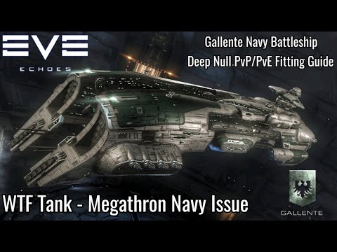 EVE Echoes - WTF Integrated Chonk - Megathron Navy Issue Deep Null PvP ...