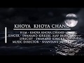 Khoya Khoya Chand - Lyric Video | Krantesh Singh