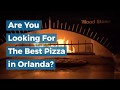Best Pizza in Orlando