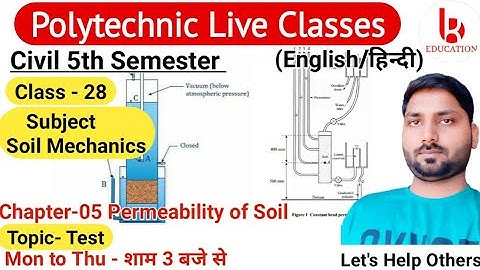 Soil Mechanics | Chapter 5 Permeability of Soil | Class 28 | Civil 5th Semester by Brijesh Sir
