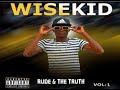 WISEKID The inspired ft Blacky Bantwan - MADE IT IN LIFE (official audio)