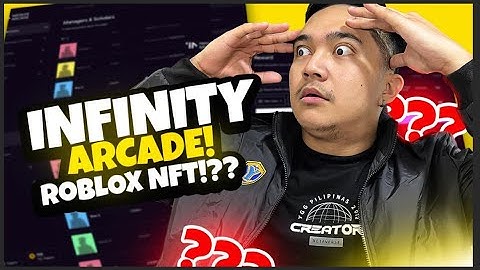 INFINITE ARCADE- Roblox NFT??