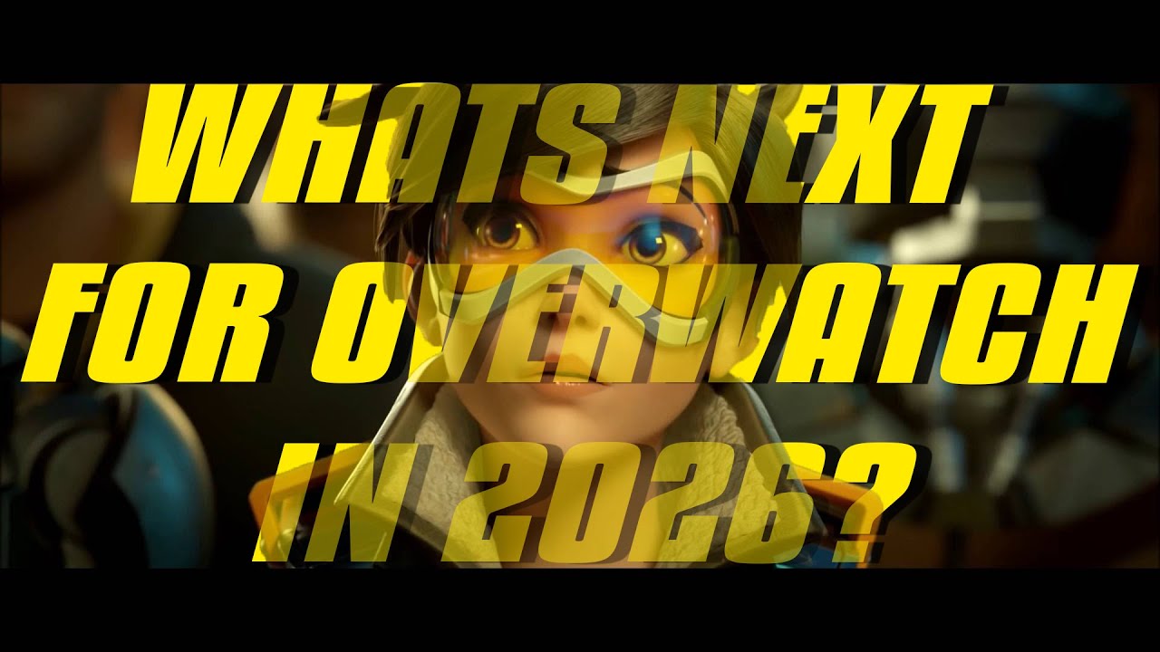 What's Next for Overwatch in 2026???