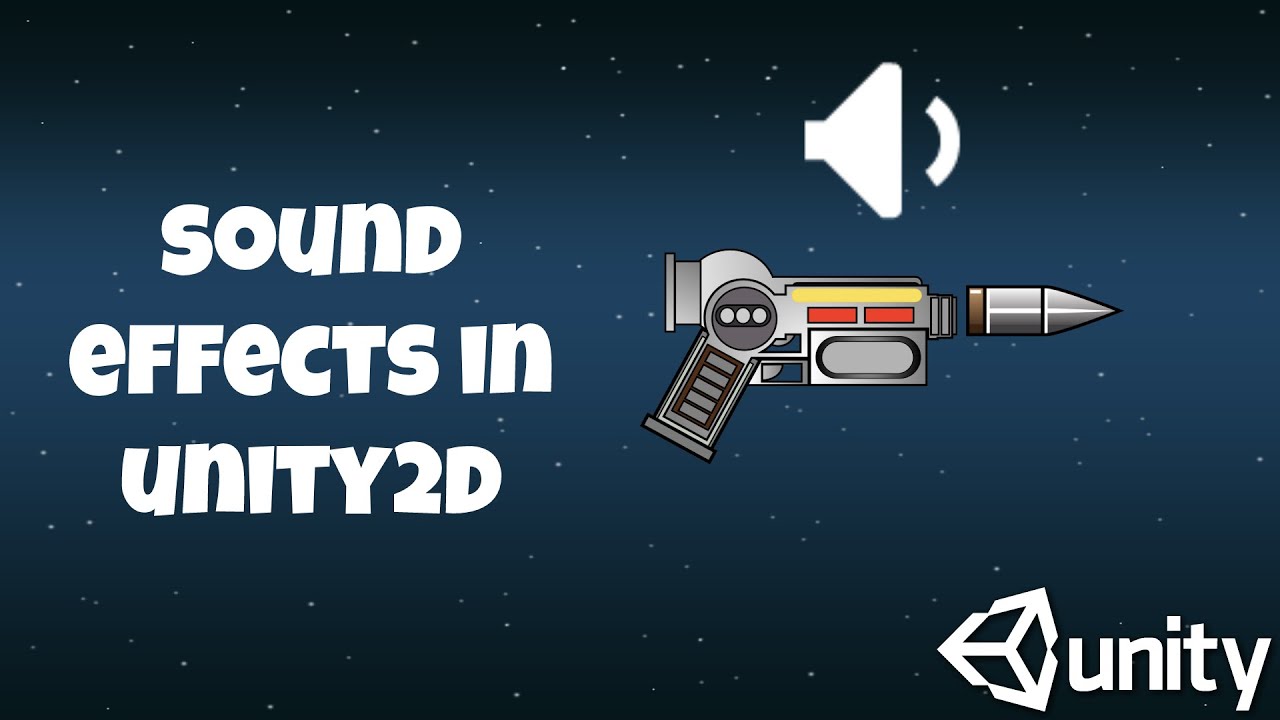 How To Add Sound Effects in Unity 2D - YouTube