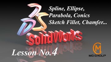 solidworks | 4. Spline, Ellipse, Parabola, Conics, Sketch fillet, Sketch Chamfer.