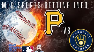 Pittsburgh Pirates VS Milwaukee Brewers MLB Sports Betting Info for 4/25/24