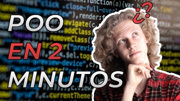 ⏹¿Qué es POO? ¡¡PROGRAMACIÓN ORIENTADA A OBJETOS (POO) en 2 MINUTOS!!⌚
