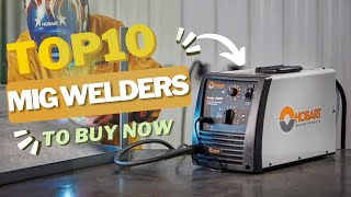 Top 10 best MiG Welding 2024 | With Best Deal