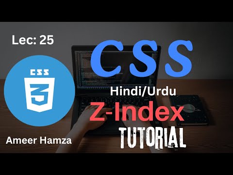 Learn CSS in Hindi/Urdu #25: Z-Index Tutorial