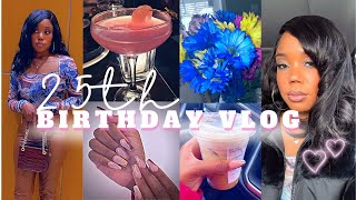 MY 25TH BIRTHDAY VLOG + PREP 🎉 (DINNER, HAIR, NAILS, MAKEUP)