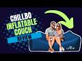 Chillbo Lazybone Inflatable Couch. SEE IT IN ACTION!