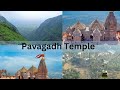 Pawagadh & zand Hanuman mandir Trip#Pawagadh#Zand Hanuman#Mahakali Mandir#Road Trip