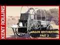 Restoring an 1800s Chuck Wagon Part 2 | Cowboy Cooking History