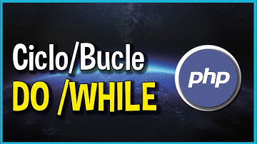 Ciclos - Bucles | Do While en PHP