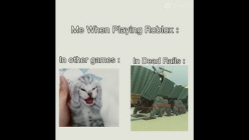 Me in other games vs in dead rails #capcut #deadrails #roblox #memes #viralvideo #gaming #sigma
