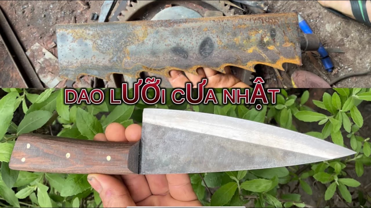 Tôi làm con dao lọc thịt bằng mảnh lưỡi cưa Nhật