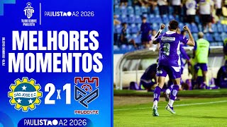 SÃO JOSÉ 2 X 1 GRÊMIO PRUDENTE | CAMPEONATO PAULISTA SÉRIE A2 | 2ª RODADA | MELHORES MOMENTOS