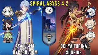 C0 Ayato Hyperbloom And C0 Dehya Furina Sunfire  Genshin Impact Abyss 42  Floor 12 9 Stars